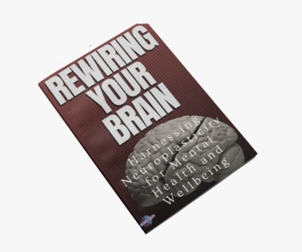 Rewire Your Brain
