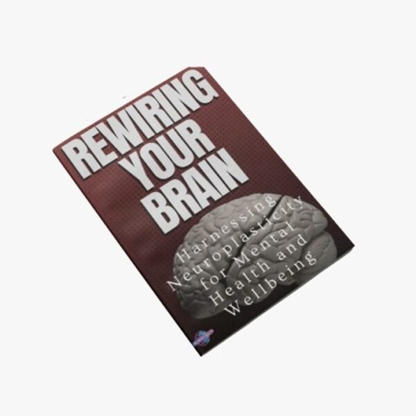 Rewire Your Brain