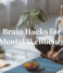 10 Brain Hacks to Boost Your Mood and Mental Wellbeing